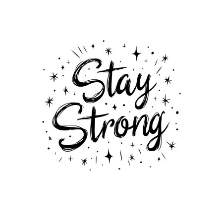 Stylish lettering 'Stay Strong' design with black ink texture, perfect for motivational cards, posters, and social media graphics to spread positivity and encouragement.のイラスト素材