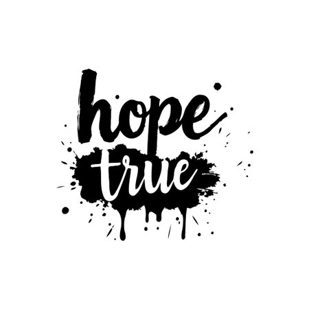 Artistic typography design featuring the words 'hope true' with a splash of abstract ink splatters. Great for posters and inspirational prints.のイラスト素材