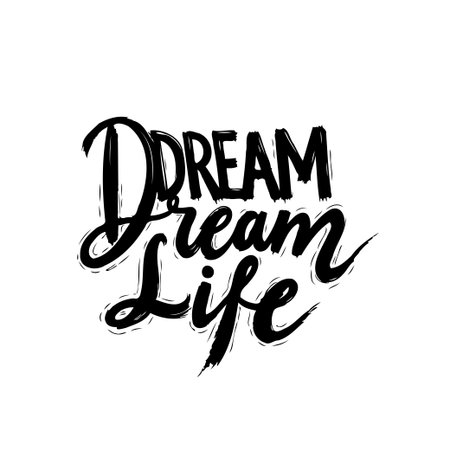 A bold and expressive hand-lettered illustration of the phrase "Dream Life". The black lettering stands out against a clean white background, conveying inspiration and positive motivation.のイラスト素材