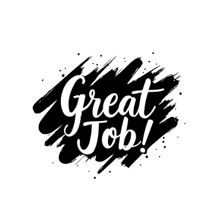 A hand-lettered 'Great Job!' message on a black paint stroke. The design conveys appreciation and congratulation for success and achievement.のイラスト素材