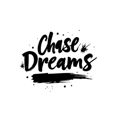 Elegant design with the inscription "Chase Dreams", perfect for prints, posters and social media. Black lettering on a white background. Ideal for inspirational and motivational messages.のイラスト素材