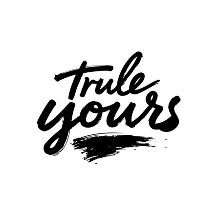 A hand-lettered design featuring the phrase "Truly Yours" in a modern calligraphy style, complemented by a bold brushstroke accent, ideal for artistic designs.のイラスト素材