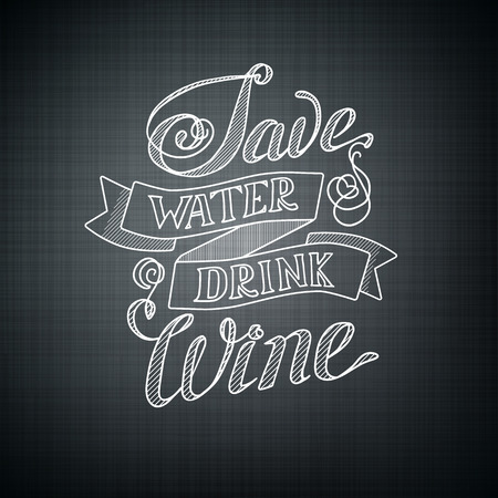 Typographic design concept with humorous phrase Save water drink wine on dark background. Isolated vector illustration.のイラスト素材