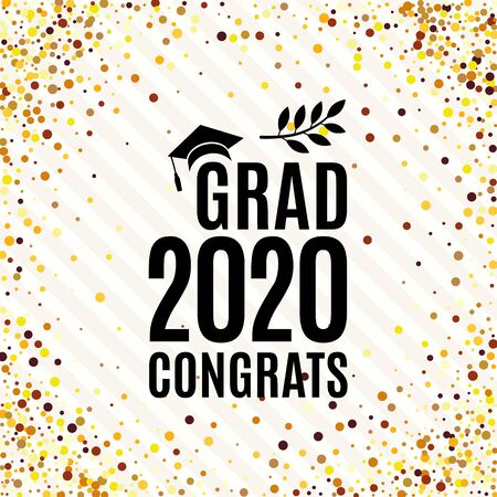 Grad 2020 congrats class of greeting card with hat, laurel on striped and golden confetti backdrop for invitation, banner, poster, postcard. Vector illustration. All isolated and layeredのイラスト素材