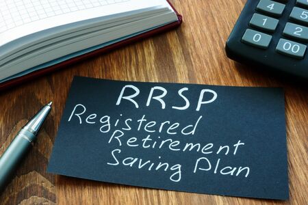 Text sign showing hand written words RRSP Registered retirement savings planの写真素材