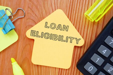 Text sign showing hand written words loan eligibilityの写真素材