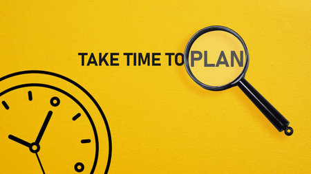 Take time to plan is shown using the text