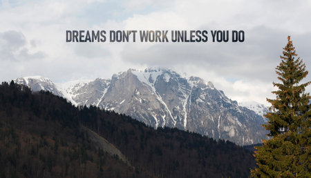 Dreams do not work unless you do is shown using a textの写真素材