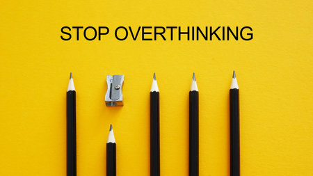 Stop overthinking and quiet your mind. Stop over thinking and don't think too much is shown using a...