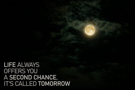 Inspirational Quote - Life always offers you a second chance, it's called tomorrow