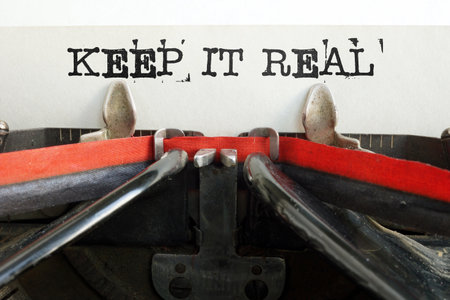 Keep it real - motivational quote is shown using a textの写真素材