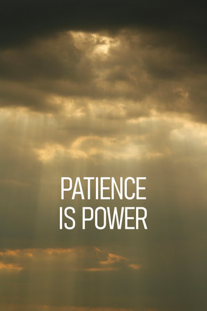 Patience is power - Inspirational phrase is shown using the textの写真素材