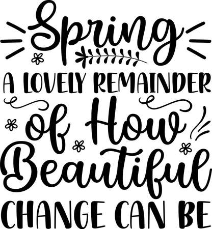 Spring A Lovely Remainder of Beautiful Changeのイラスト素材