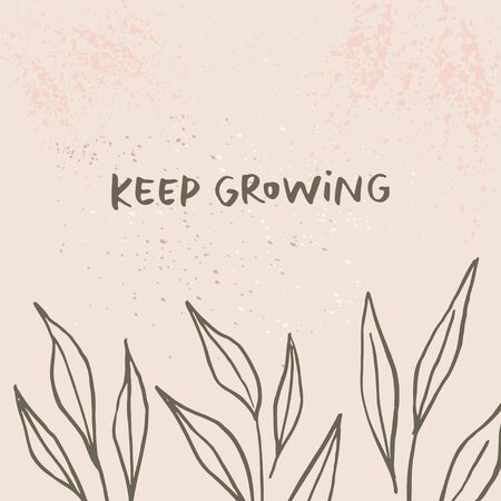 Keep growing - card template. Floral hand drawn vector backgroundのイラスト素材