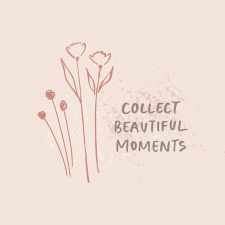 Collect beautiful moments - card template. Floral hand drawn vector backgroundのイラスト素材