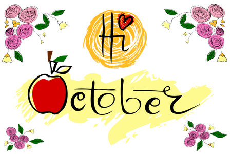 Manual Hand Draw Sketch Lettering, Hello Octorber, with flower leaf, and grassのイラスト素材