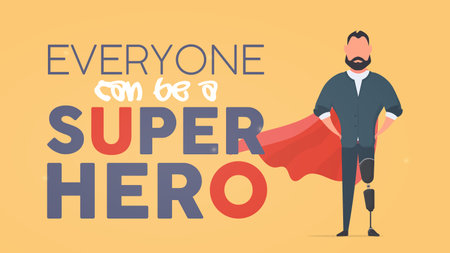 Everyone can be a superhero banner. A man with a prosthetic leg in a business suit and a red cloak. Guy with a leg implant. The concept of human recovery through robotization. Vector.のイラスト素材