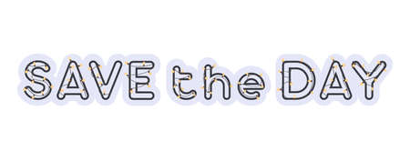 Letters with garlands and bulbs. Save the day. Lettering for a wedding card or invitation. Vector.のイラスト素材