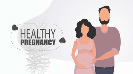 Healthy pregnancy. A man hugs a pregnant woman. Couple jet baby. happy pregnancy. Cute illustration in flat style.のイラスト素材