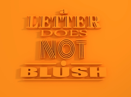 Quote text bubble. Design element similar to quote. Motivation quote. A letter does not blushの写真素材