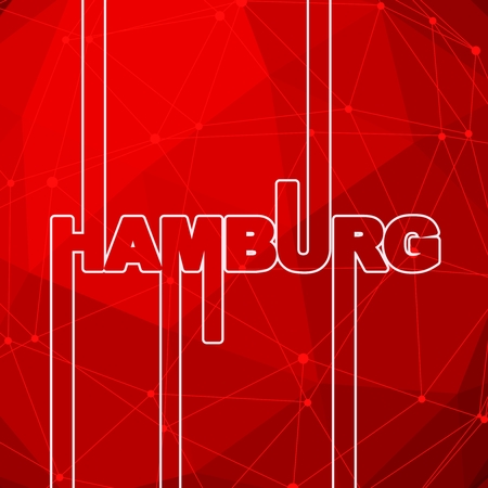 Hamburg city name in geometry style design. Creative vintage typography poster concept. Neon bulbs letters. Molecule and communication background. Connected lines with dots.のイラスト素材