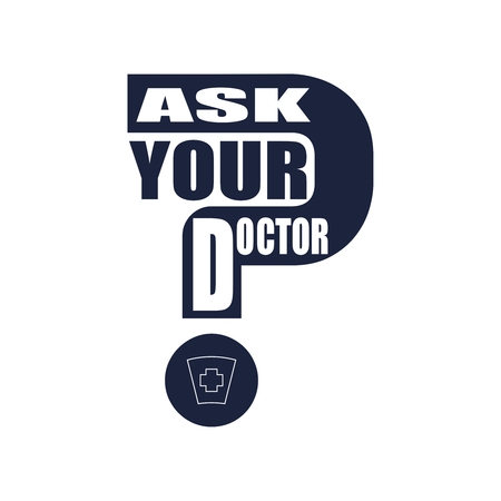 Ask your doctor text with question mark. Medical education relative illustrationのイラスト素材