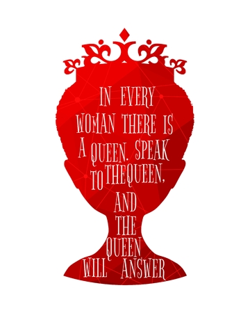 Vintage queen silhouette. Elegant silhouette of a female head. Quote in every woman there is a queen, speak to the queen and the queen will answer text. Motivation phrase. Connected lines with dots.のイラスト素材