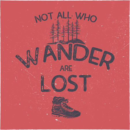 Vintage hand drawn t-shirt design. Wanderlust thematic tee graphics. Typography poster with forest and hiking boots symbols. Travel t-shirt. Stock vector illustrationのイラスト素材