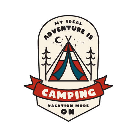 Camping adventure emblem design. Outdoor logo logo with tent and text - My ideal adventure is camping. Vacation mode on. Unusual linear hipster badge. Stock vectorのイラスト素材