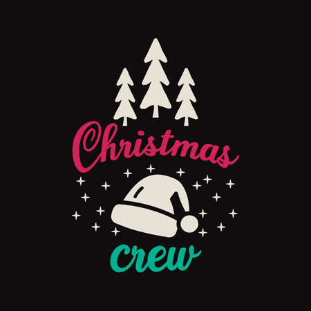 Christmas lettering quote. Silhouette calligraphy poster with quote - Christmas crew. With santa hat, trees. Illustration for greeting card, t-shirt print, mug design. Stock vectorのイラスト素材