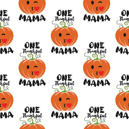 One thankful mama, thanksgiving seamless pattern with pumpkins. Cute background for autumn holidays. Stock vectorのイラスト素材