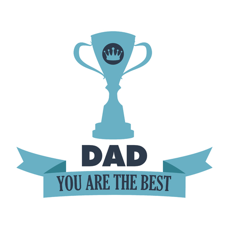 You are the best dad. typography for poster with trophy design vector illustrationのイラスト素材