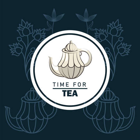 time for tea lettering poster with teapot in circular frame vector illustration designのイラスト素材