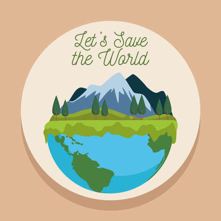 save the world environmental poster with earth planet and landscape scene vector illustration designのイラスト素材