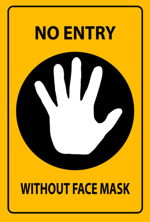 No Entry without Face Mask Sign against the Spread of the Novel Coronavirus Covid-19. Vector Image.