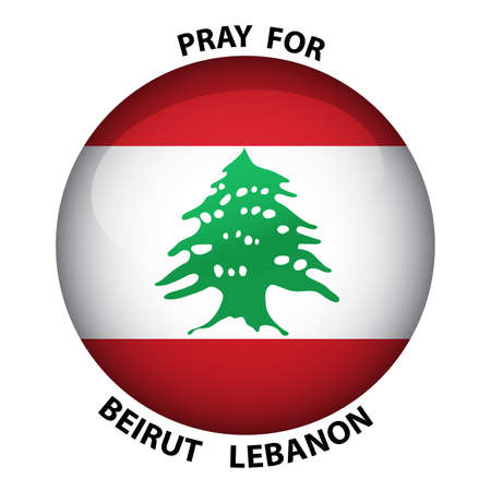Pray For Beirut Lebanon Wording on Lebanon Flag button From Massive Explosionのイラスト素材