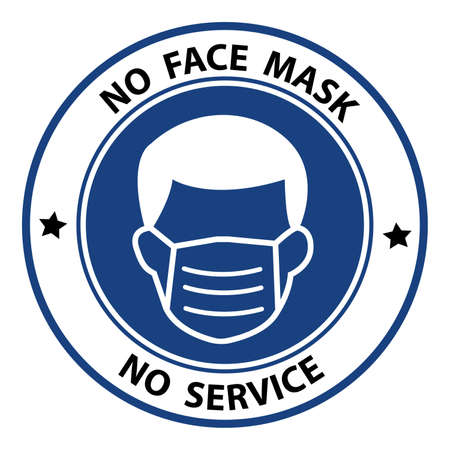 No Face Mask No Service or Face Mask Must Be Worn Sign. Vector Image.のイラスト素材