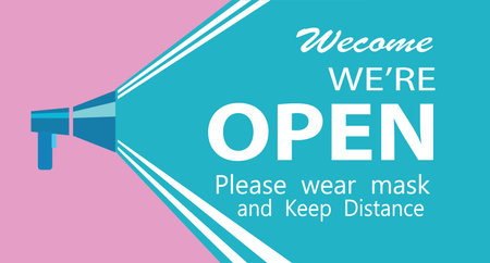 Welcome We are open again. Keep social distance and use a face mask. Vector open sign for the door