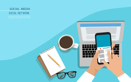 Social media, Social network concept.Hand holding the Mobile phone with laptop, note paper, eye glass and coffee cup on work place. vector illustrationのイラスト素材