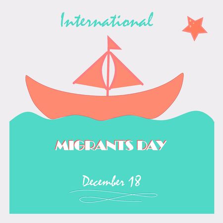 International Migrants Day, Poster, Quotes, Vector Template, Illustration. Evacuate by Ship. Diverse travelling boat by sea. Safe migration concept for refugees. Day on December 18. Cartoonのイラスト素材