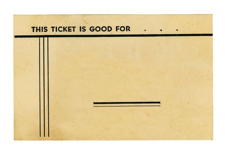 Vintage ticket on white. Blank for your text.
