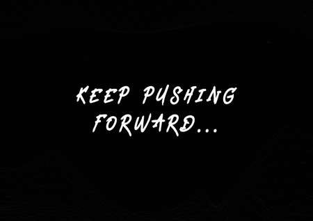 Quote - Keep Pushing Forwardの写真素材