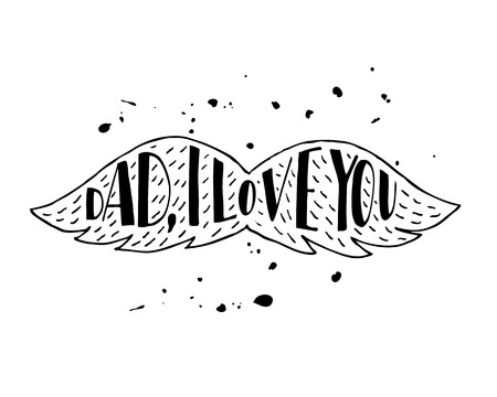 Dad, i love you modern lettering poster. Hand lettering and custom typography for your designs logo, for posters, invitations, cardsのイラスト素材