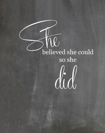 Chalkboard Motivational quote She believed she could so she didの写真素材
