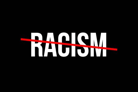 Crossed out word Racism with a red line meaning the need to stop racismの写真素材
