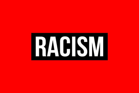 Say no to Racism. White text on red box and gray background representing the need to stop racismの写真素材