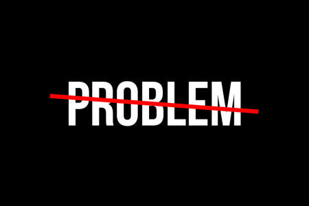 No more problem. Crossed out word with a red line meaning the need to stop doing problemsの写真素材