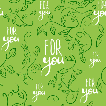 Abstract seamless pattern with simple elements with lettering For You, doodle leaves. vector hand drawing brush paint. for wrapping paper, wallpaper, textiles. green. silhouette, contour, sketchのイラスト素材