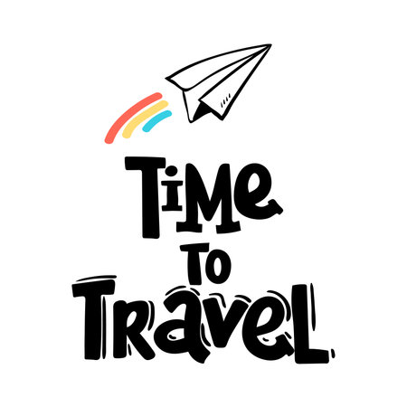 Time to travel card. illustration. Positive quote about travel and adventure. Hand drawn lettering logo, card or poster with paper airplane. Hand drawn modern calligraphy.のイラスト素材