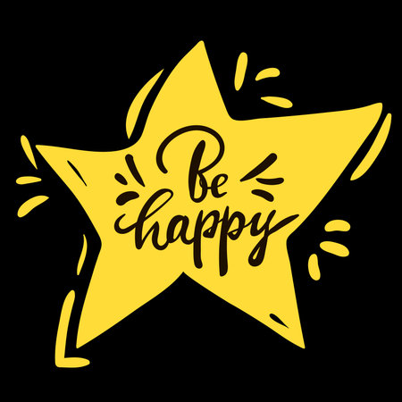 be happy. Beautiful greeting lettering, calligraphy black text in shape star. Hand drawn design elements. Handwritten Motivating modern lettering , isolated vectorのイラスト素材